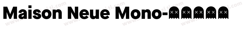 Maison Neue Mono字体转换